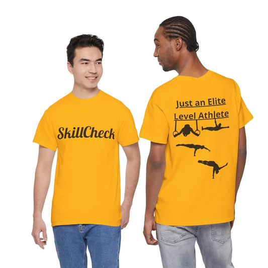T-Shirt "Just an Elite Level Athlete" SkillCheck Printify