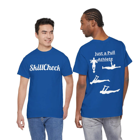 T-Shirt "Just a Pull Athlete" SkillCheck Printify