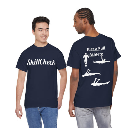 T-Shirt "Just a Pull Athlete" SkillCheck