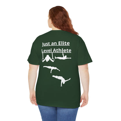 T-Shirt "Just an Elite Level Athlete" SkillCheck