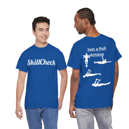 T-Shirt "Just a Pull Athlete" SkillCheck