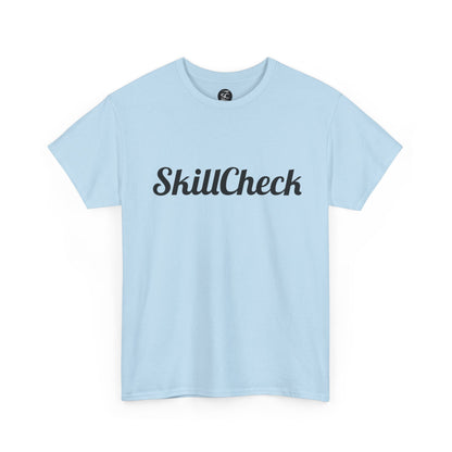 T-Shirt "Just an Elite Level Athlete" SkillCheck