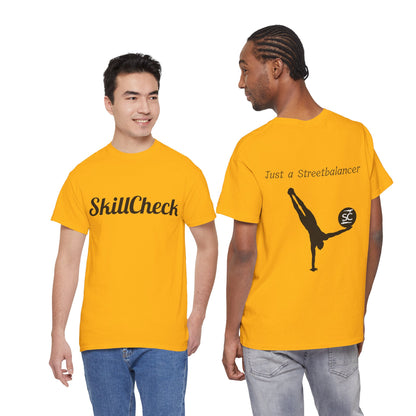 SkillCheck "Just a Streetbalancer" T-Shirt
