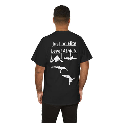 T-Shirt "Just an Elite Level Athlete" SkillCheck
