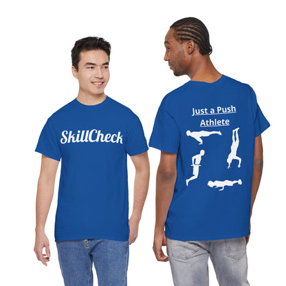 T-Shirt "Just a Push Athlete" SkillCheck