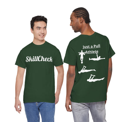 T-Shirt "Just a Pull Athlete" SkillCheck