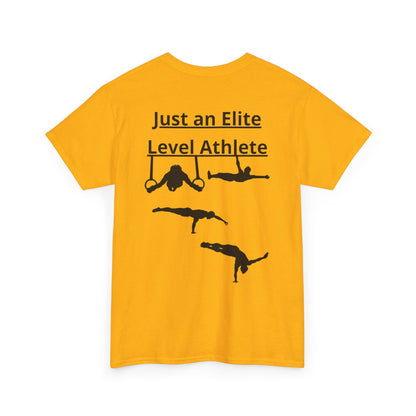 T-Shirt "Just an Elite Level Athlete" SkillCheck