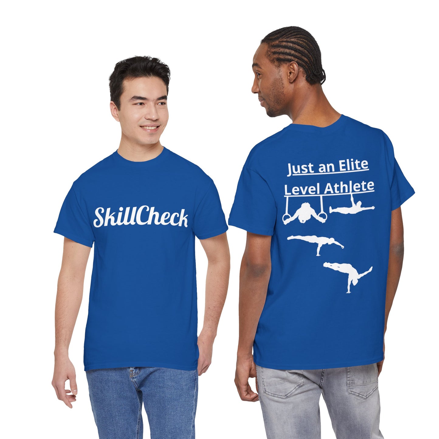 T-Shirt "Just an Elite Level Athlete" SkillCheck