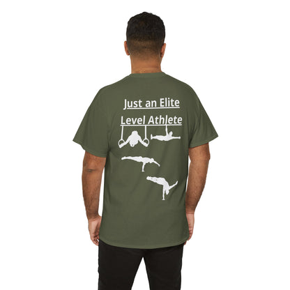 T-Shirt "Just an Elite Level Athlete" SkillCheck