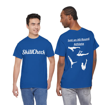 T-Shirt "Just an All-Round Athlete" SkillCheck