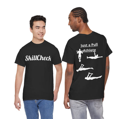 T-Shirt "Just a Pull Athlete" SkillCheck