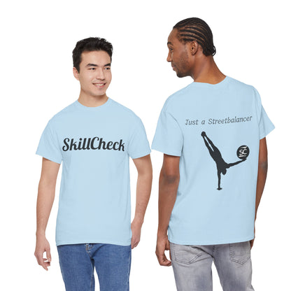 SkillCheck "Just a Streetbalancer" T-Shirt