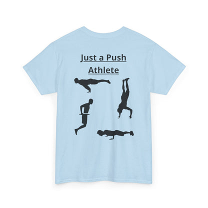 T-Shirt "Just a Push Athlete" SkillCheck